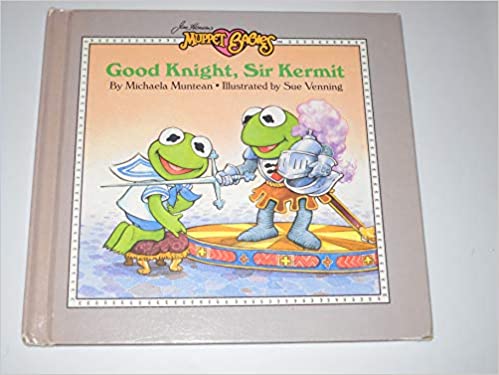 The book cover to Good Knight, Sir Kermit