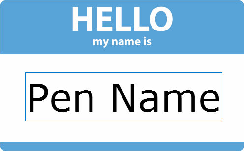 Hello, my name is Pen Name